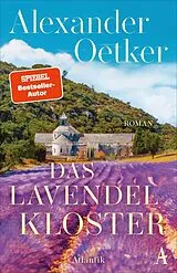 Kartonierter Einband Das Lavendelkloster von Alexander Oetker