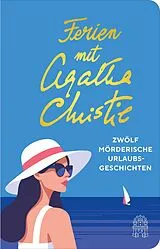Fester Einband Ferien mit Agatha Christie von Agatha Christie