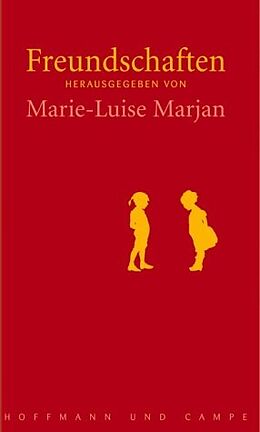 Fester Einband Freundschaften von Marie-Luise Marjan