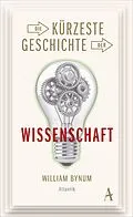 E-Book (epub) Die kürzeste Geschichte der Wissenschaft von William Bynum