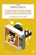 E-Book (epub) Kann mein Chemielehrer Crystal Meth herstellen? von Andrea Gentile