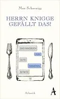 E-Book (epub) Herrn Knigge gefällt das! von Max Scharnigg