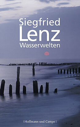 Fester Einband Wasserwelten von Siegfried Lenz