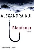 E-Book (epub) Blaufeuer von Alexandra Kui