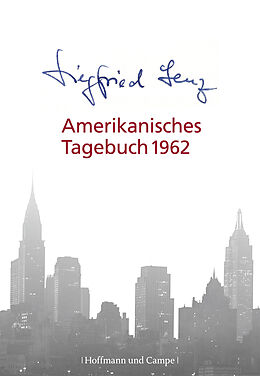 Fester Einband Amerikanisches Tagebuch 1962 von Siegfried Lenz