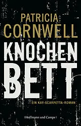 Fester Einband Knochenbett von Patricia Cornwell