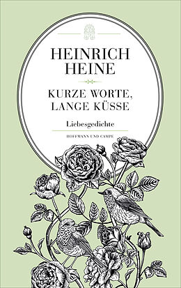 Fester Einband Kurze Worte, lange Küsse von Heinrich Heine