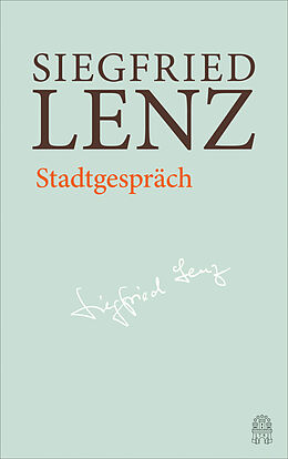 Fester Einband Stadtgespräch von Siegfried Lenz
