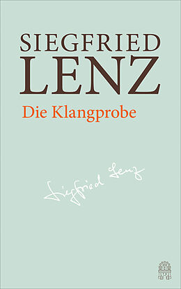Fester Einband Die Klangprobe von Siegfried Lenz