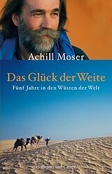 Fester Einband Das Glück der Weite von Achill Moser