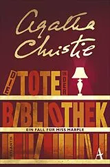 Kartonierter Einband (Kt) Die Tote in der Bibliothek von Agatha Christie