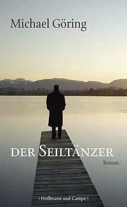 E-Book (epub) Der Seiltänzer von Michael Göring