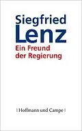 E-Book (epub) Ein Freund der Regierung von Siegfried Lenz