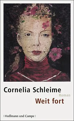 E-Book (epub) Weit fort von Cornelia Schleime