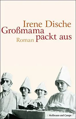 E-Book (epub) Großmama packt aus von Irene Dische