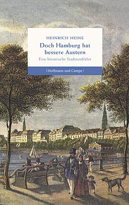 E-Book (epub) Doch Hamburg hat bessere Austern von Heinrich Heine