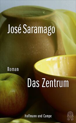 E-Book (epub) Das Zentrum von José Saramago