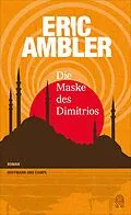 E-Book (epub) Die Maske des Dimitrios von Eric Ambler