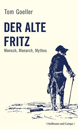 E-Book (epub) Der alte Fritz von Tom Goeller