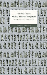 E-Book (epub) Musik, das edle Ungetüm von Heinrich Heine