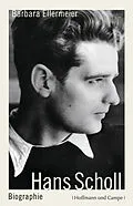 E-Book (epub) Hans Scholl von Barbara Ellermeier