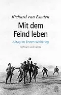 E-Book (epub) Mit dem Feind leben von Richard van Emden