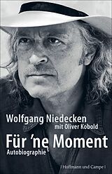 E-Book (epub) Für 'ne Moment von Wolfgang Niedecken