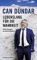 E-Book (epub) Lebenslang für die Wahrheit von Can Dündar