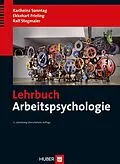 E-Book (epub) Lehrbuch Arbeitspsychologie von Karlheinz Sonntag, Ekkehart Frieling, Ralf Stegmaier