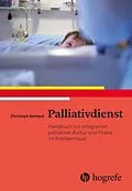 E-Book (epub) Palliativdienst von Christoph Gerhard
