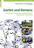E-Book (epub) Garten und Demenz von Martina Föhn, Christina Dietrich