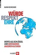 E-Book (epub) Würde  Respekt  Ehre von Karin Schreiner