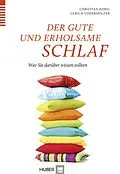 E-Book (epub) Der gute und erholsame Schlaf von Christian Ehrig, Ulrich Voderholzer