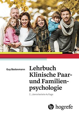 E-Book (epub) Lehrbuch Klinische Paar und Familienpsychologie von Guy Bodenmann