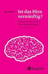 E-Book (epub) Ist das Hirn vernünftig? von Lutz Jäncke