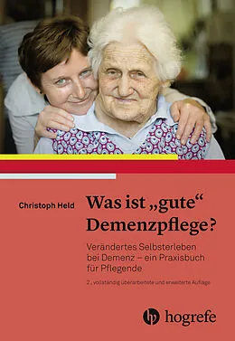 E-Book (epub) Was ist gute Demenzpflege? von Christoph Held