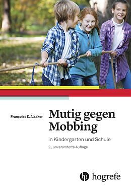 E-Book (epub) Mutig gegen Mobbing von Françoise D. Alsaker