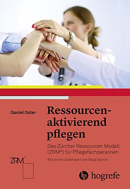 E-Book (epub) Ressourcenaktivierend pflegen von Daniel Oster