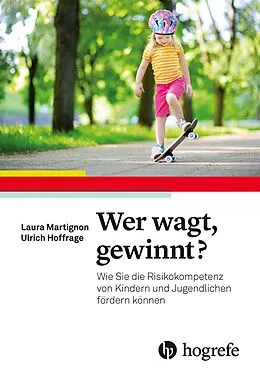 E-Book (epub) Wer wagt, gewinnt? von Laura Martignon, Ulrich Hoffrage