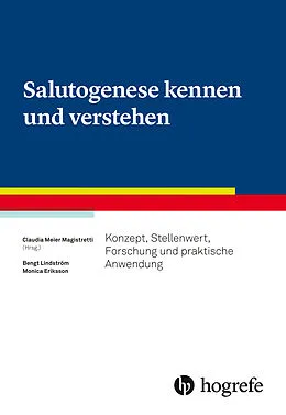 E-Book (epub) Salutogenese kennen und verstehen von Claudia Meier Magistretti, Bengt Lindstrøm, Monica Eriksson