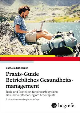 E-Book (epub) Praxis-Guide Betriebliches Gesundheitsmanagement von Cornelia Schneider