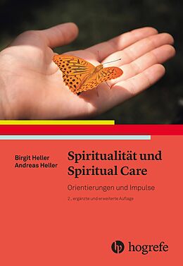 E-Book (epub) Spiritualität und Spiritual Care von Birgit Heller, Andreas Heller