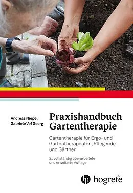 E-Book (epub) Praxishandbuch Gartentherapie von Andreas Niepel, Gabriele Vef-Georg