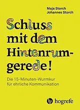 E-Book (epub) Schluss mit dem Hintenrumgerede! von Maja Storch, Johannes Storch