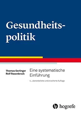 E-Book (epub) Gesundheitspolitik von Thomas Gerlinger, Rolf Rosenbrock