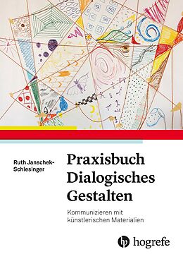 E-Book (epub) Praxisbuch dialogisches Gestalten von Ruth Schlesinger