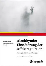E-Book (epub) Alexithymie: Eine Störung der Affektregulation von