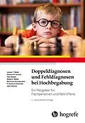 E-Book (epub) Doppeldiagnosen und Fehldiagnosen bei Hochbegabung von James T. Webb, Edward R. Amend, Paul Beljean