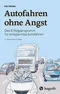 E-Book (epub) Autofahren ohne Angst von Karl Müller