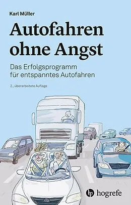 E-Book (epub) Autofahren ohne Angst von Karl Müller